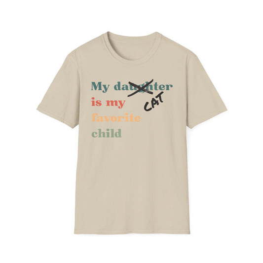 My Cat is My Favorite Child (Daughter) T-Shirt