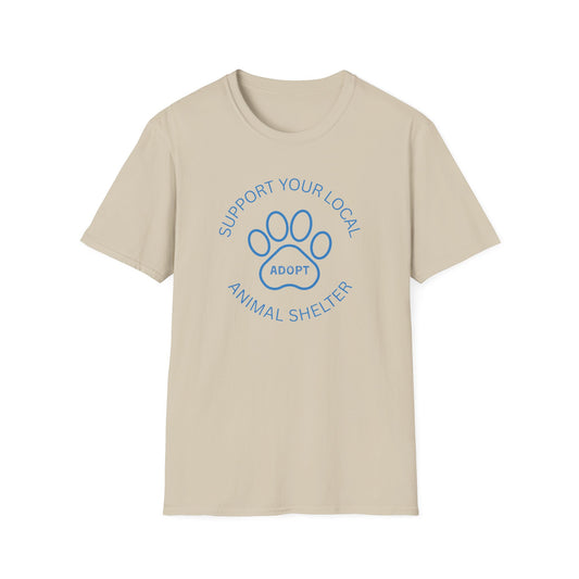 Support Your Local Animal Shelter Adopt T-Shirt