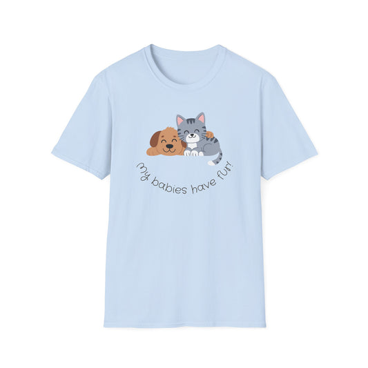My Babies Have Fur Puppy and Kitten T-Shirt