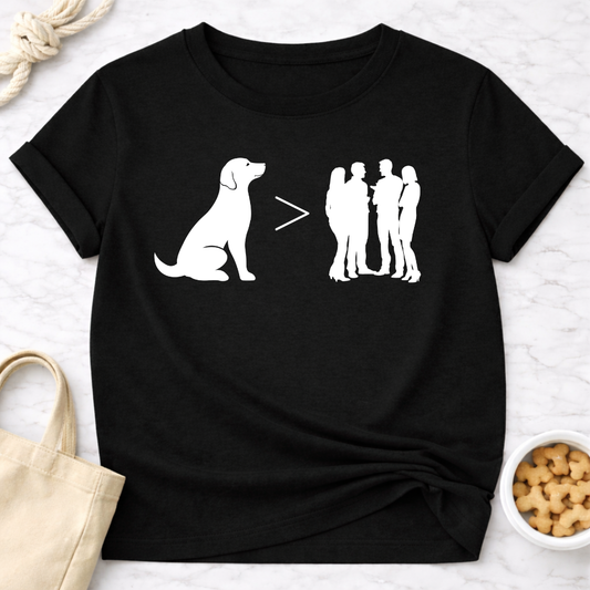 Dog is Greater Than People T-Shirt