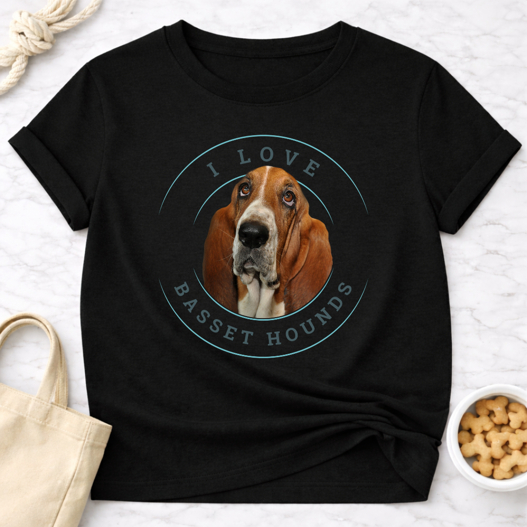 I Love Basset Hounds T-Shirt