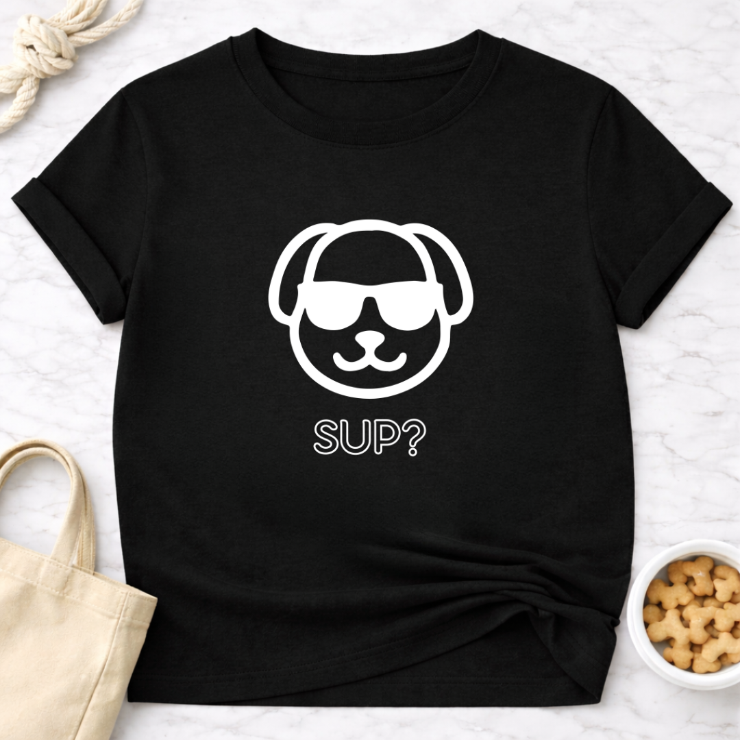 Sup? Dog T-Shirt