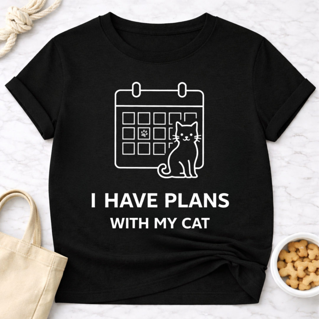 I Have Plans With My Cat T-Shirt