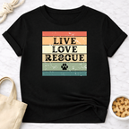 Live Love Rescue (retro) T-Shirt