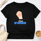 High Four T-Shirt