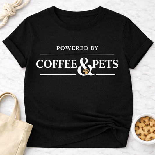 Powered by Coffee & Pets T-Shirt