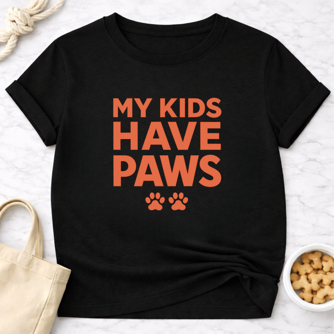 My Kids Have Paws T-Shirt