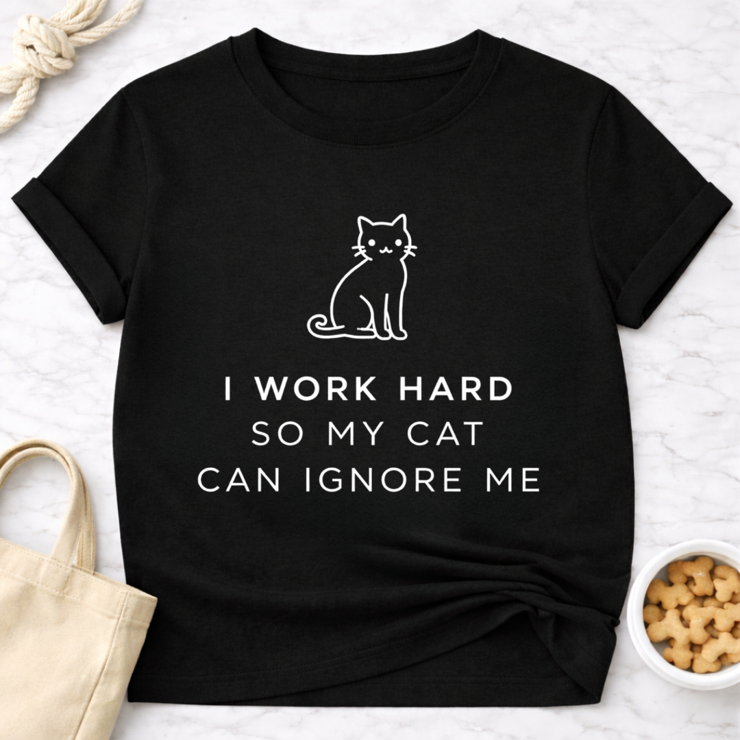 So My Cat Can Ignore Me T-Shirt