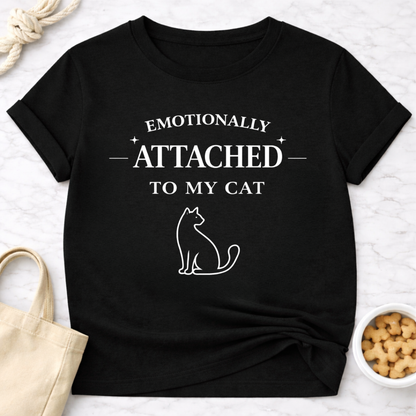 Emotionally Attached to My Cat T-Shirt