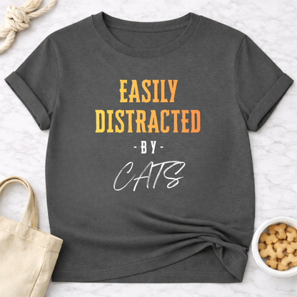 Easily Distracted by Cats T-Shirt