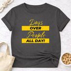 Dogs Over People (Chalk) T-Shirt