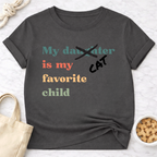 My Cat is My Favorite Child (Daughter) T-Shirt