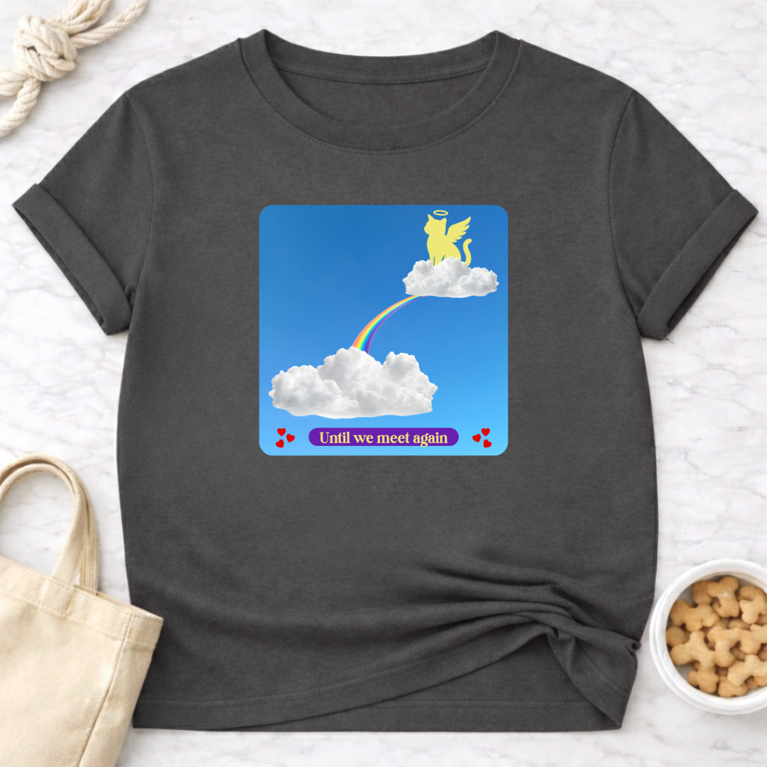 Until We Meet Again Cat T-Shirt