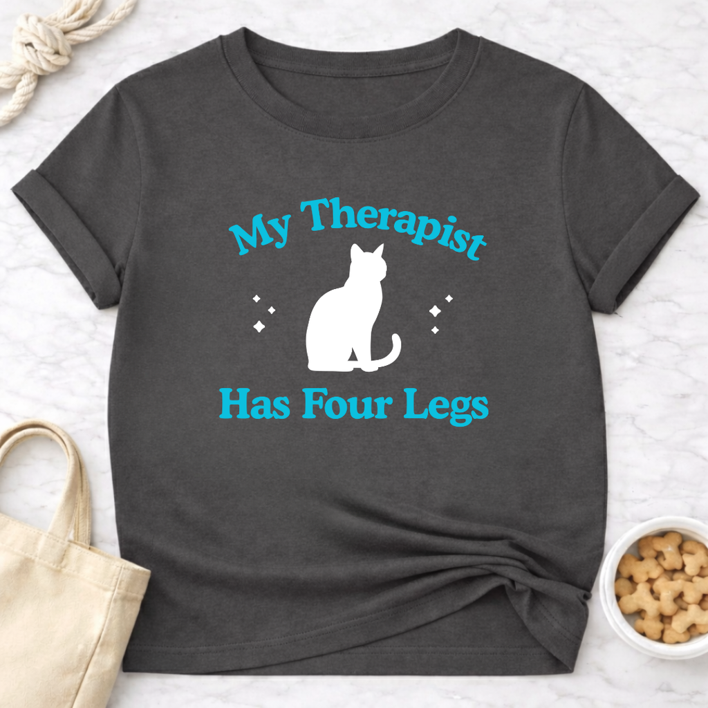 My Therapist Has Four Legs - Cat T-Shirt
