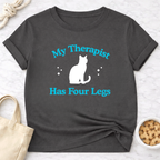 My Therapist Has Four Legs - Cat T-Shirt