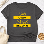 Cats Over People (Chalk)T-Shirt