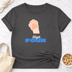 High Four T-Shirt