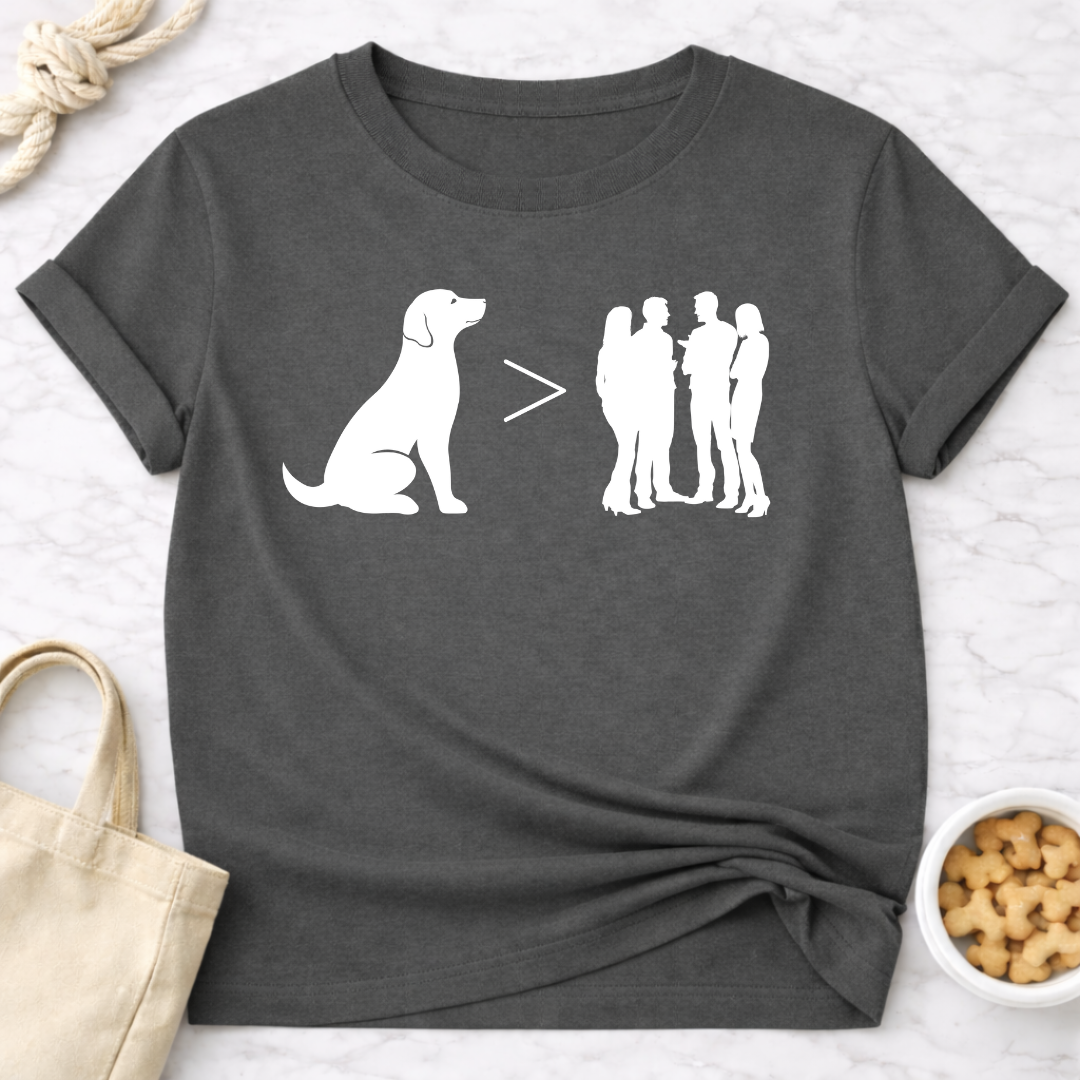 Dog is Greater Than People T-Shirt