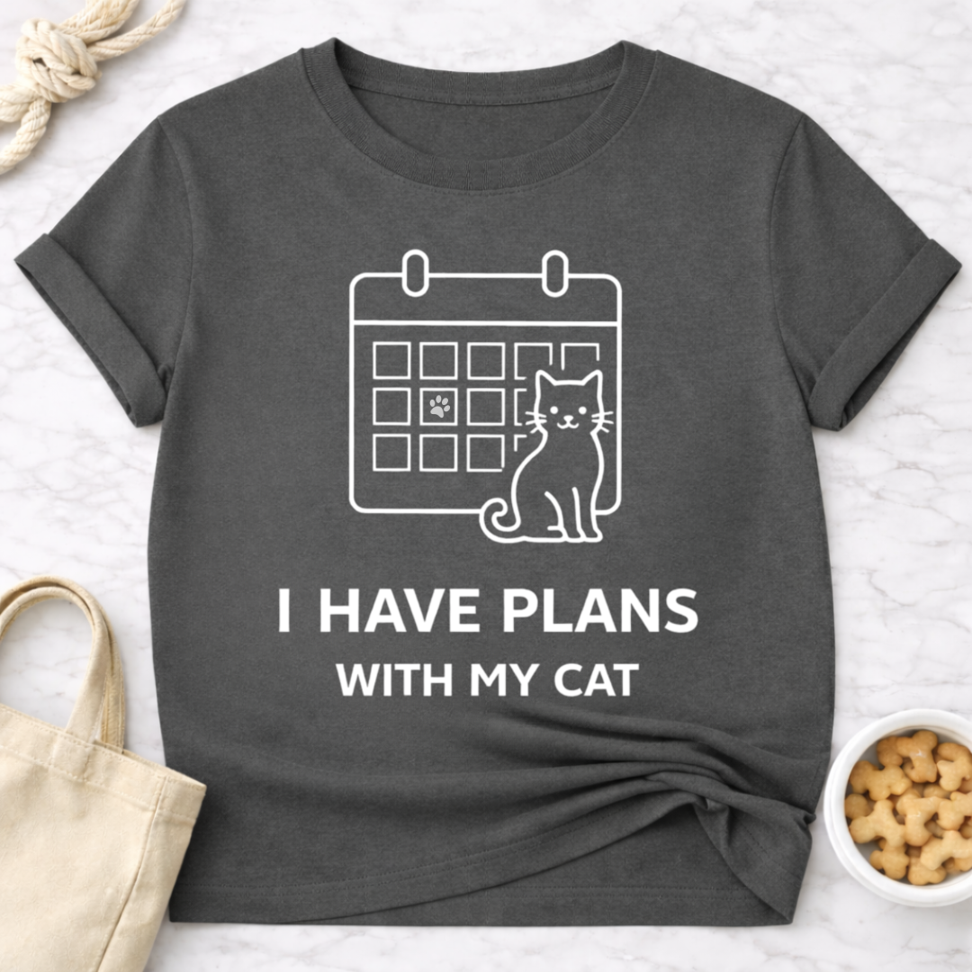 I Have Plans With My Cat T-Shirt