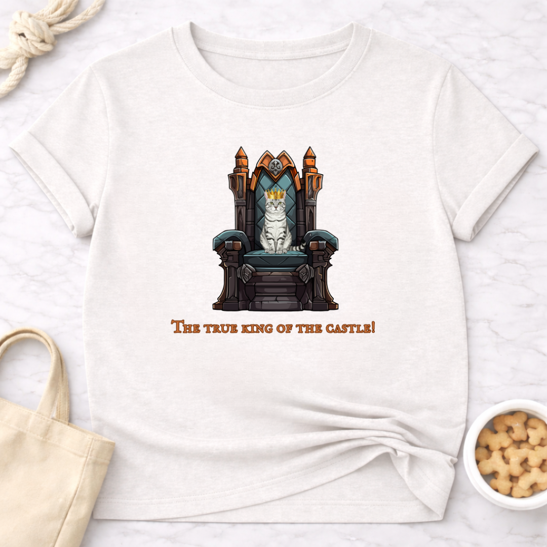 The True King of the Castle T-Shirt
