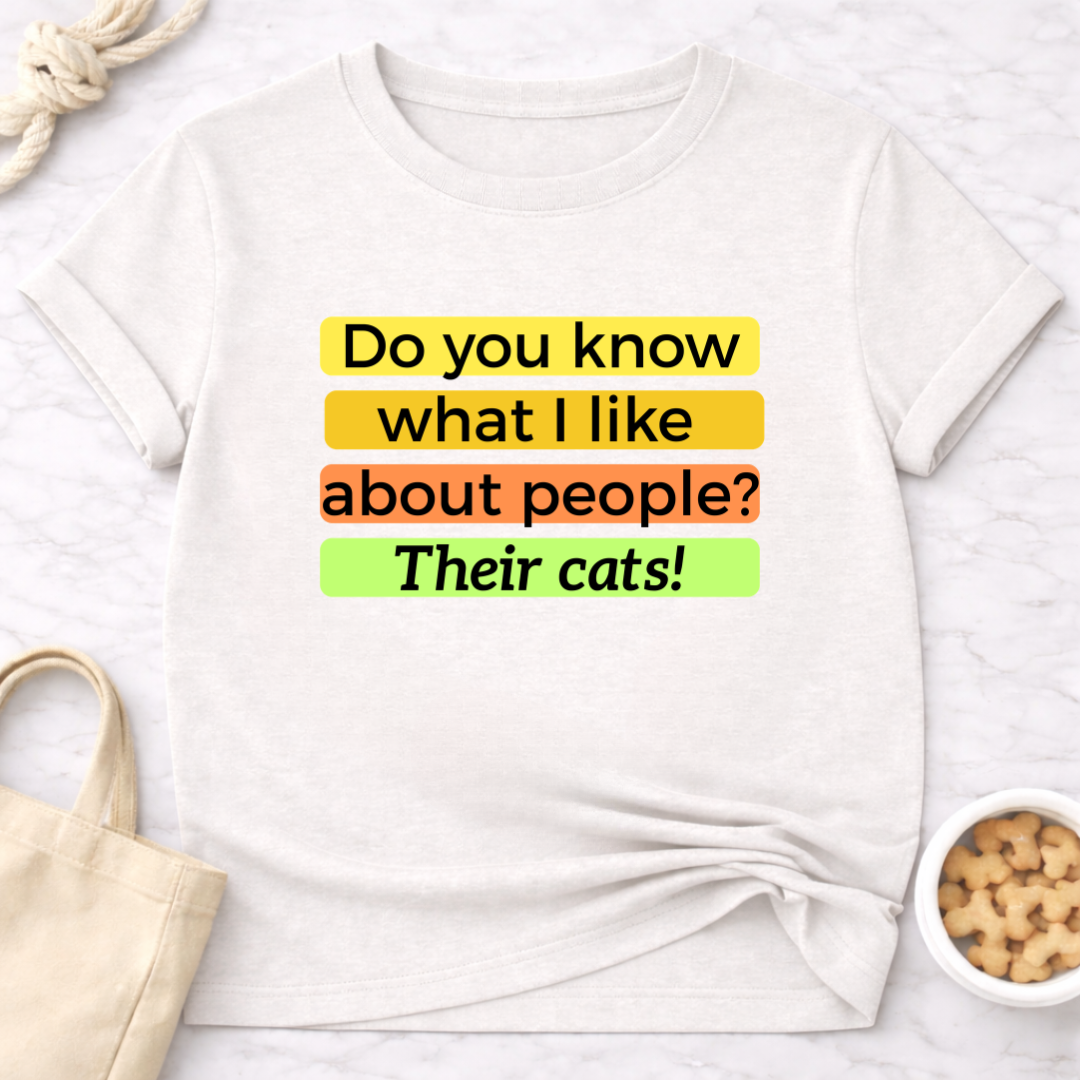 Do You Know What I Like About People? Cats Retro T-Shirt