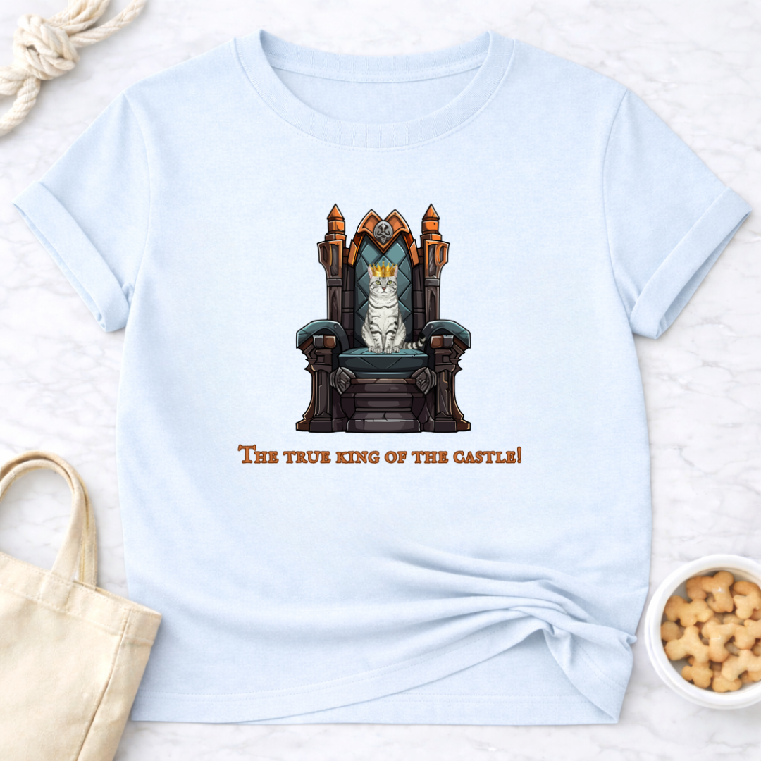 The True King of the Castle T-Shirt