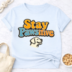 Pawsitive Dog T-Shirt