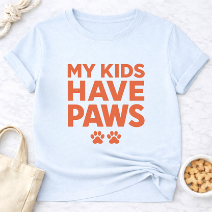 My Kids Have Paws T-Shirt