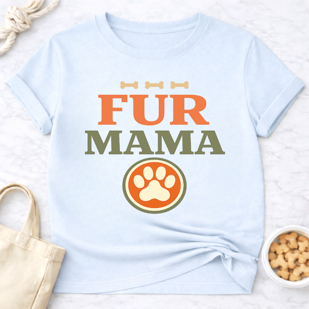 Fur Mama T-Shirt
