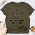 My Cat Owns My House T-Shirt