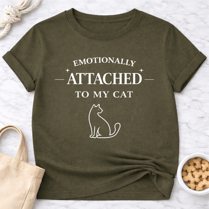 Emotionally Attached to My Cat T-Shirt