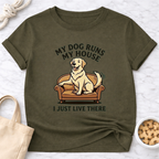 Dog Runs My House T-Shirt