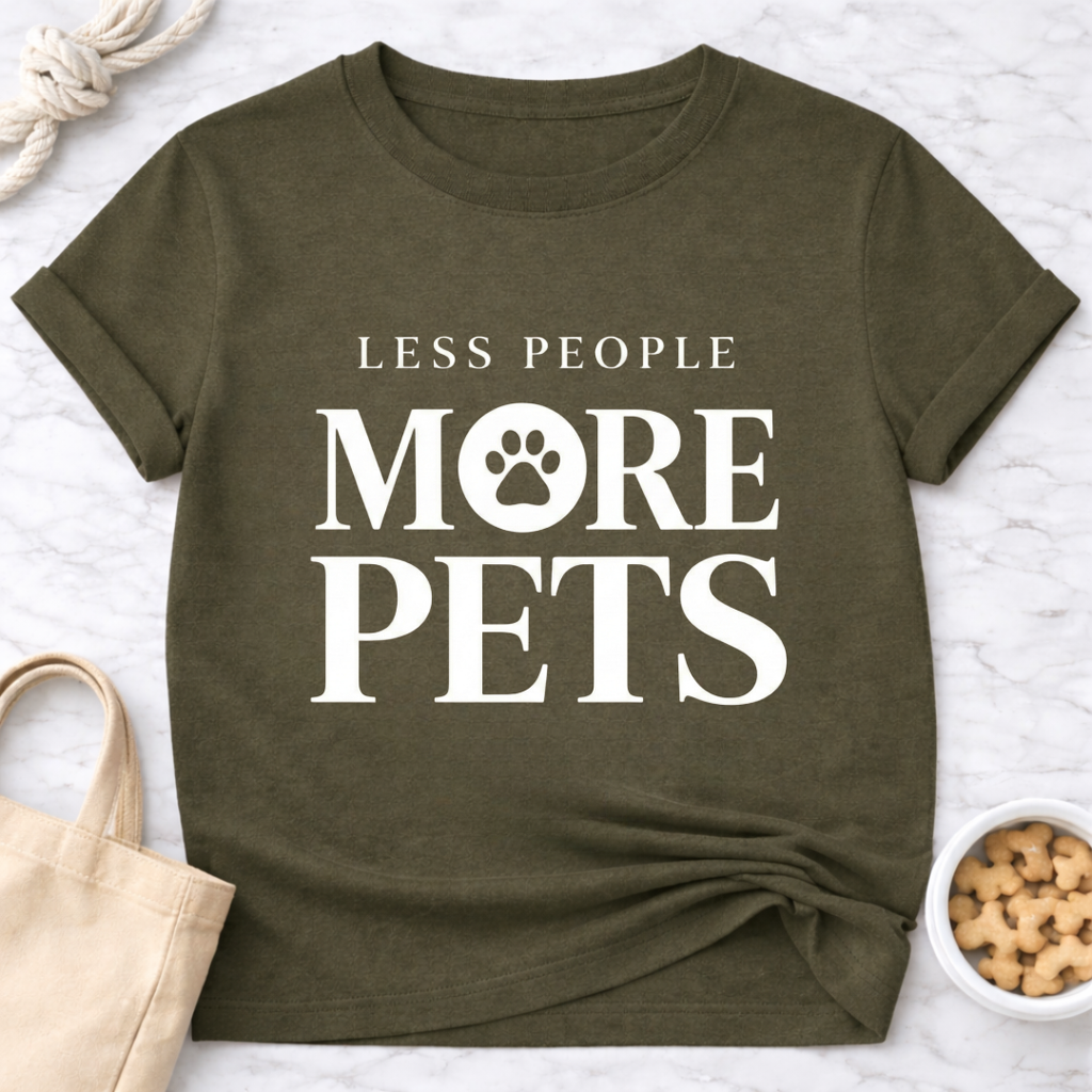 Less People More Pets T-Shirt