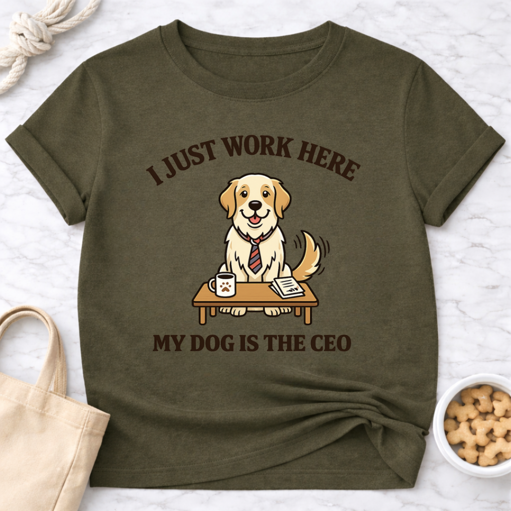 My Dog is the CEO T-Shirt