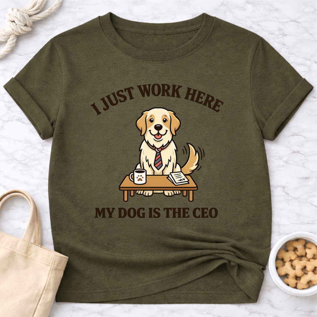 My Dog is the CEO T-Shirt