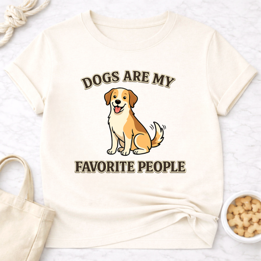 Dogs Are My Favorite People T-Shirt
