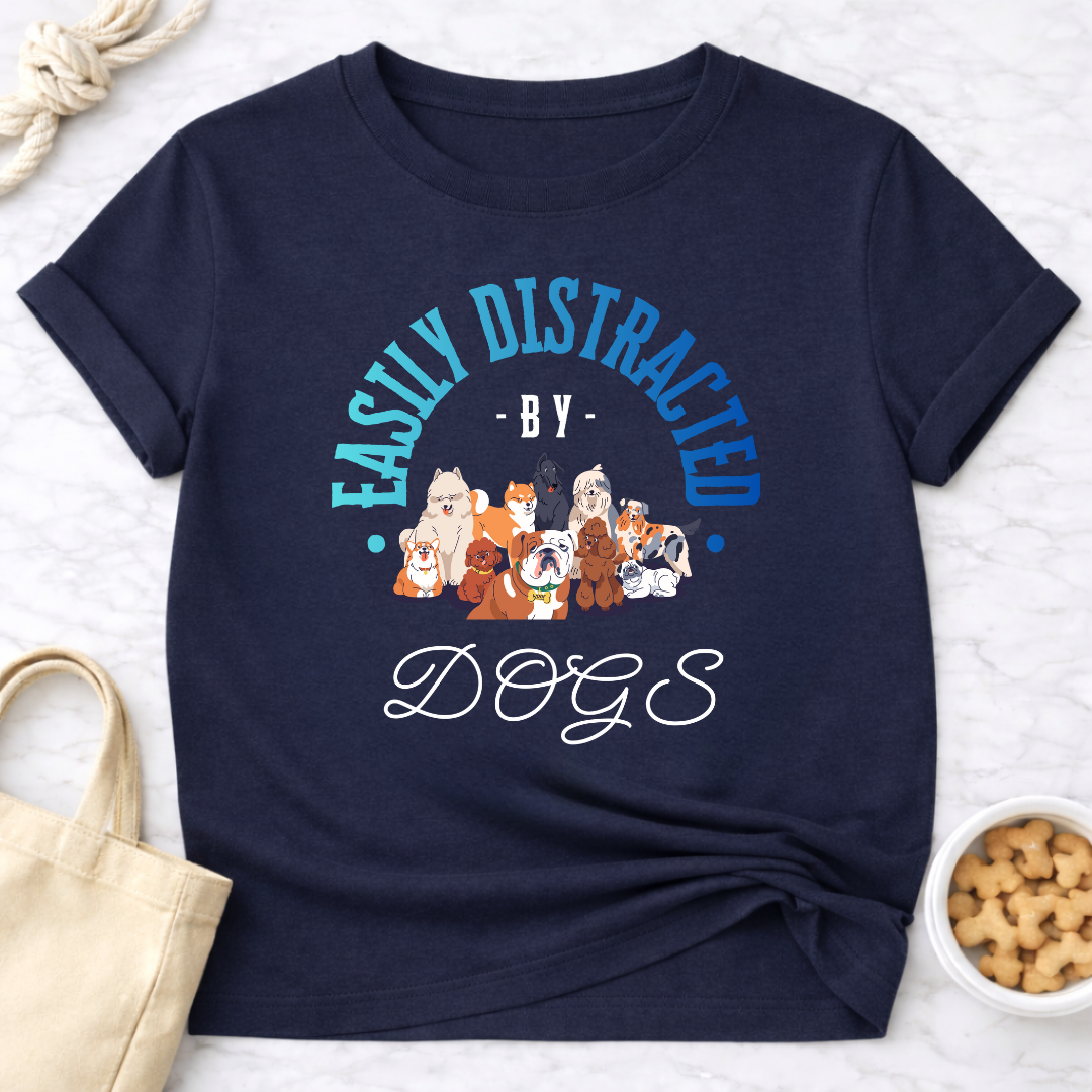 Easily Distracted by Dogs w/Graphic T-Shirt