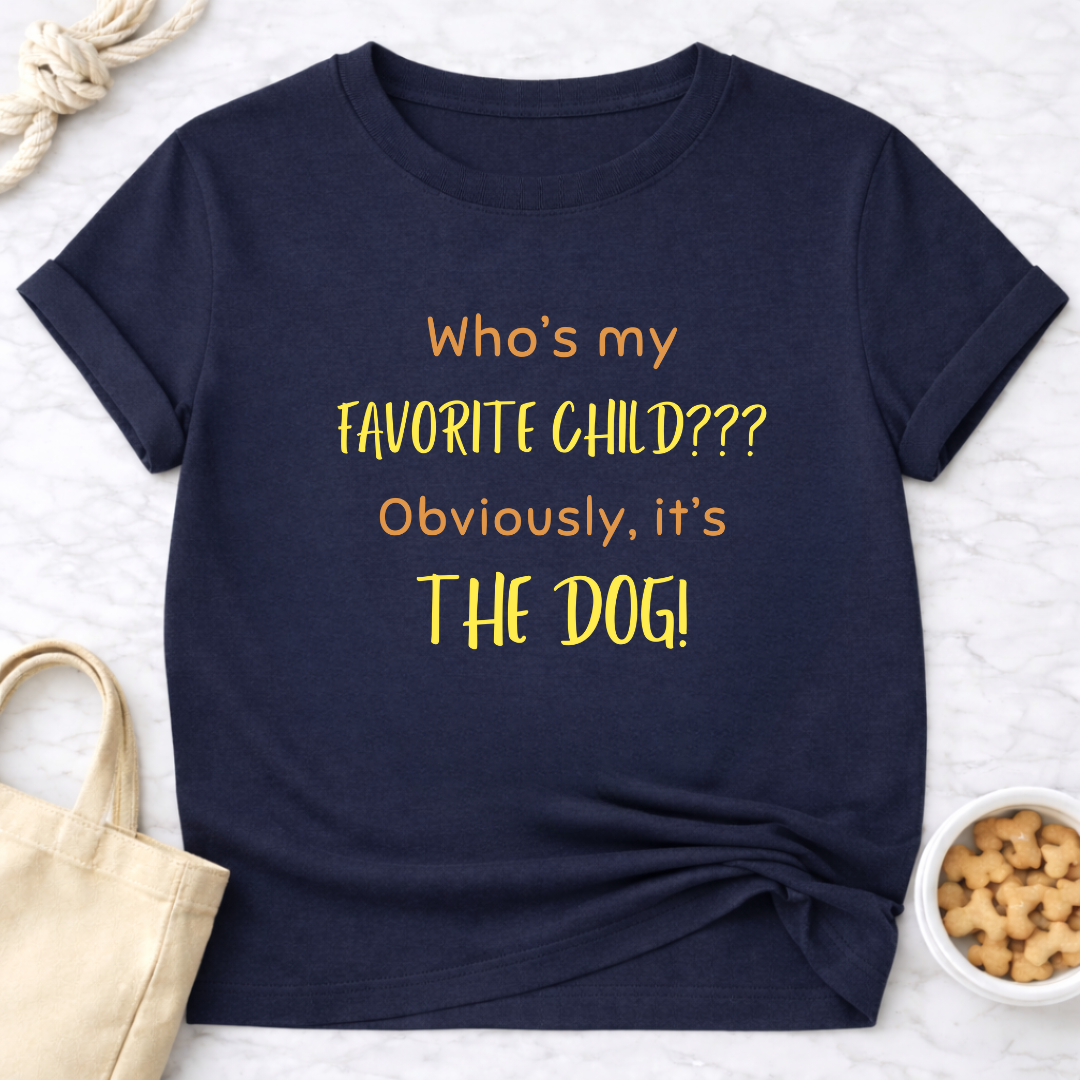 Who's My Favorite Child? Dog T-Shirt
