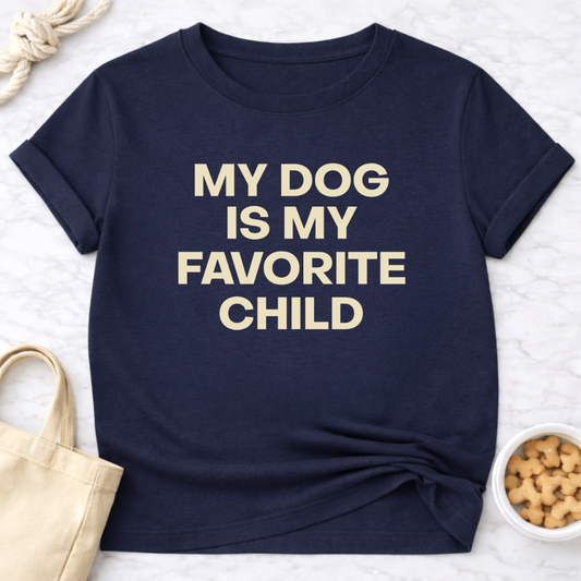 My Dog is My Favorite Child - Plain Text T-Shirt