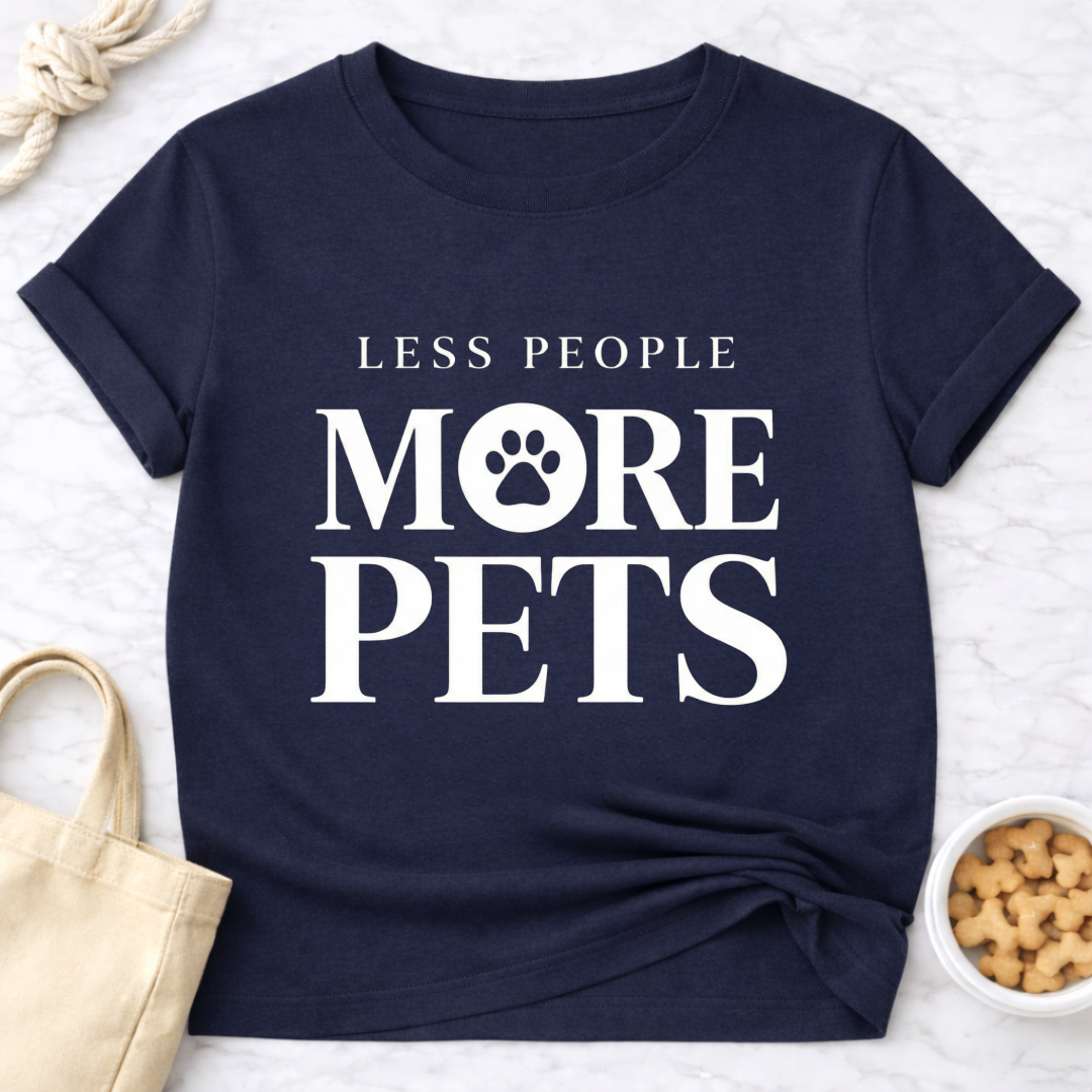 Less People More Pets T-Shirt