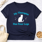 My Therapist Has Four Legs - Cat T-Shirt