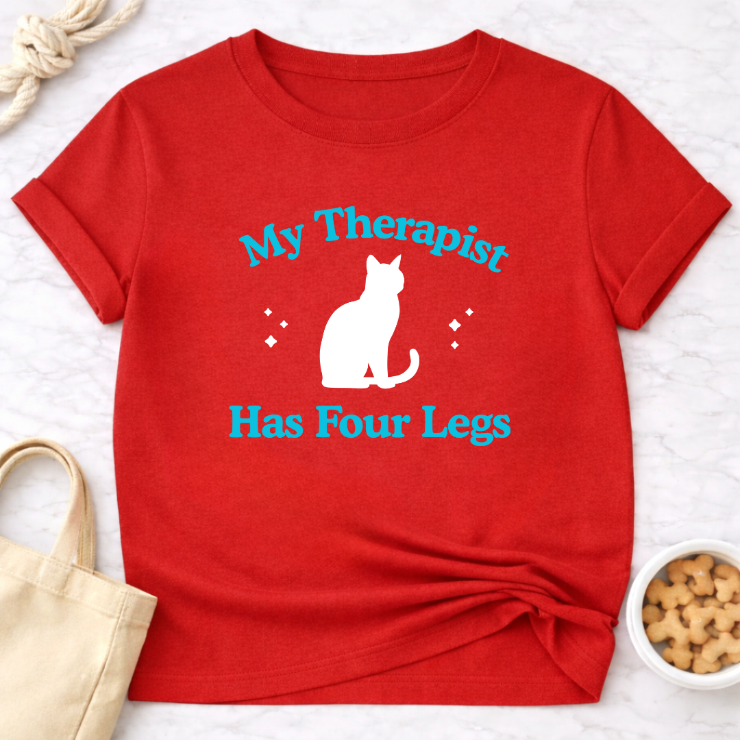 My Therapist Has Four Legs - Cat T-Shirt