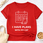 I Have Plans With My Cat T-Shirt