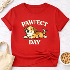 Pawfect Day T-Shirt