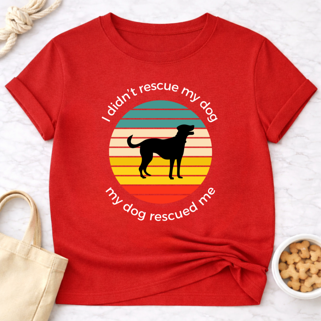 My Dog Rescued Me T-Shirt