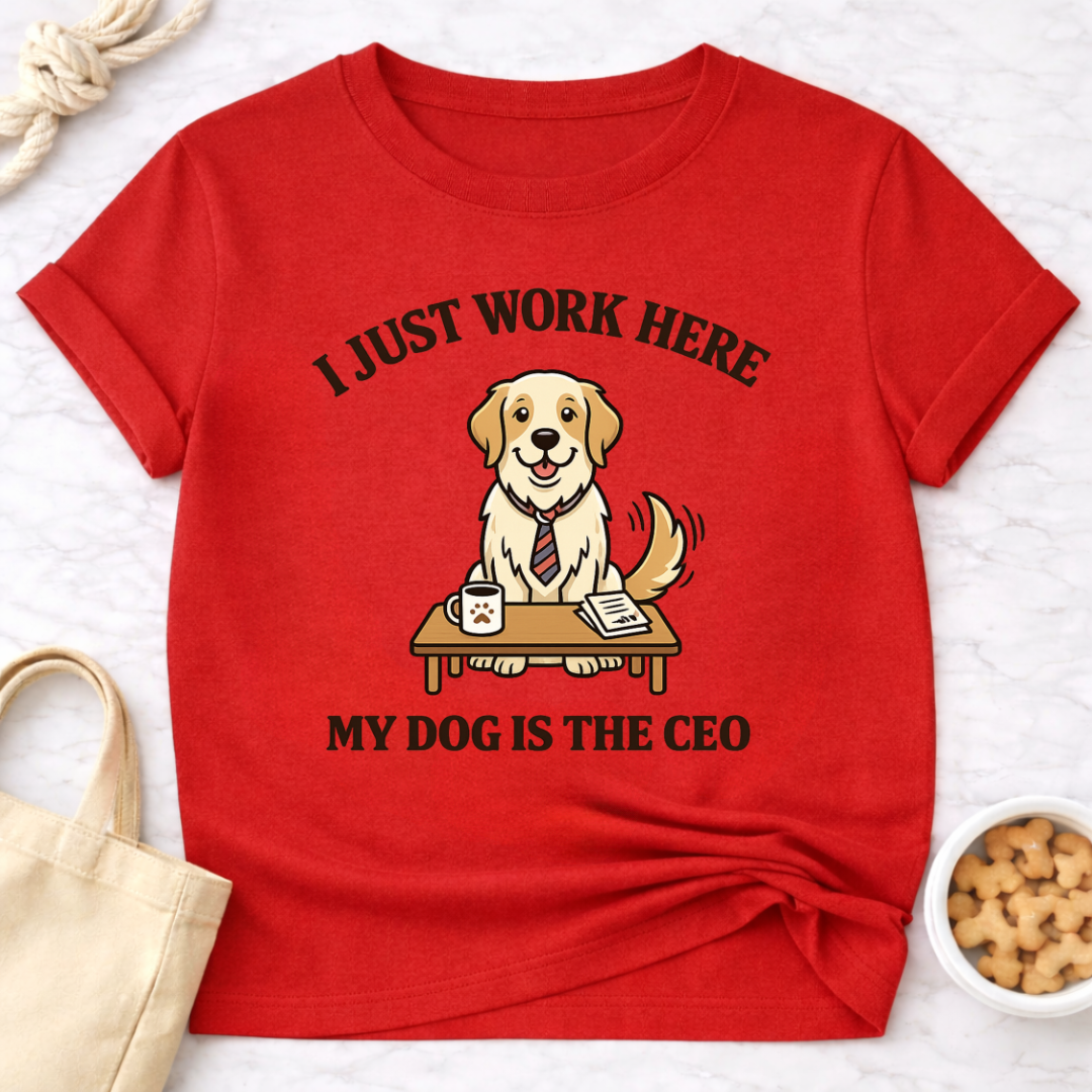 My Dog is the CEO T-Shirt