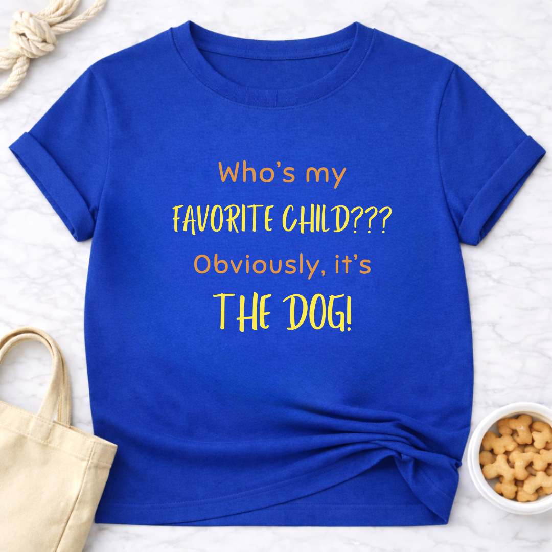 Who's My Favorite Child? Dog T-Shirt