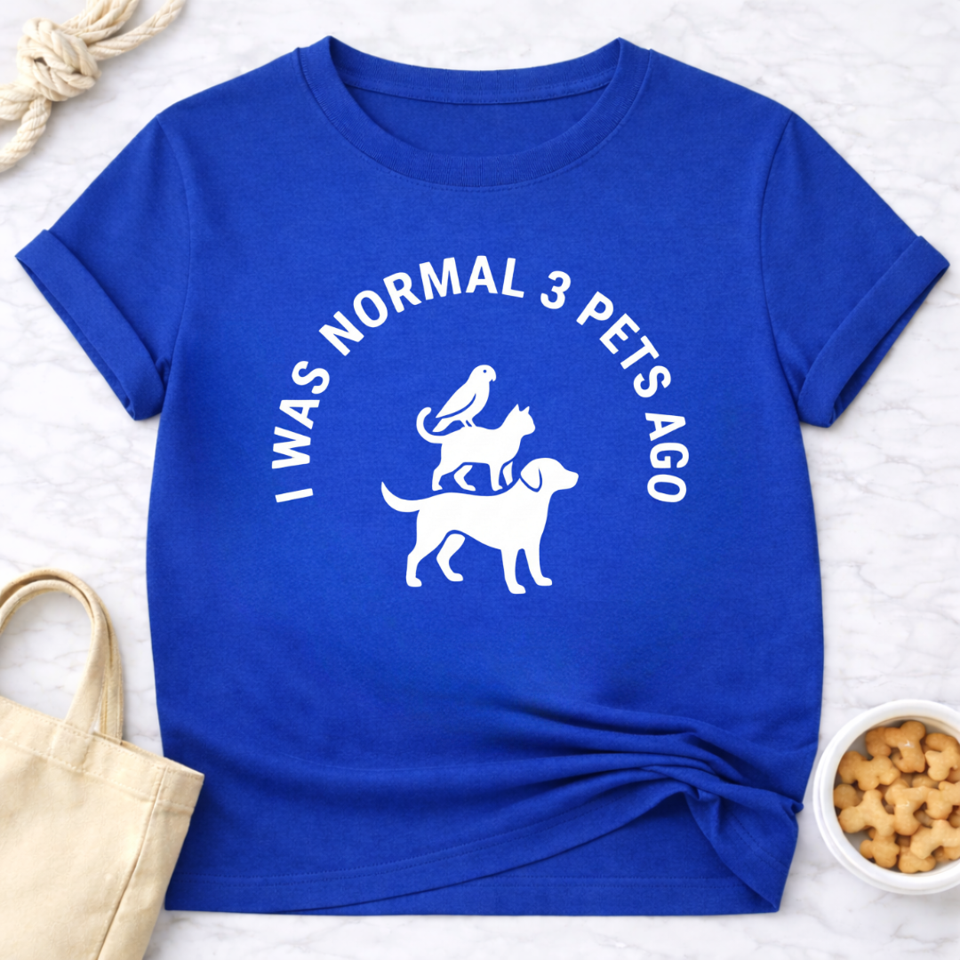 Normal 3 Pets Ago T-Shirt