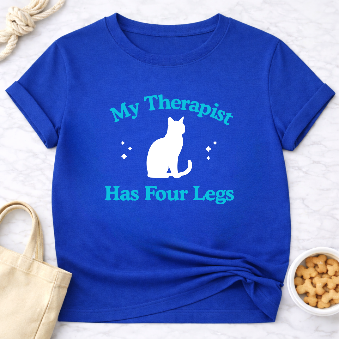 My Therapist Has Four Legs - Cat T-Shirt