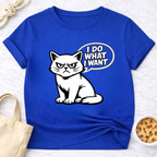 I Do What I Want T-Shirt